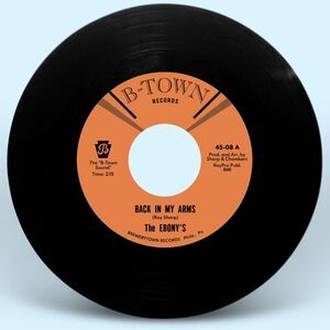 The Ebonys - Back In My Arms B/w I Can't Help But Love You  7-INCH SINGLE